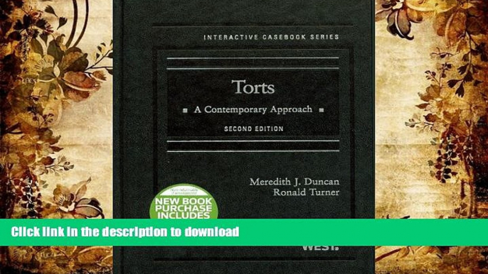 Free [PDF] Torts: A Contemporary Approach, 2d (Interactive Casebook Series) Full Download