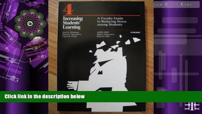 Pre Order Increasing Students  Learning: A Faculty Guide to Reducing Stress Among Students (Ashe