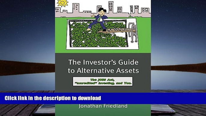 Hardcover The Investor s Guide to Alternative Assets: The JOBS Act, "accredited" investing, and