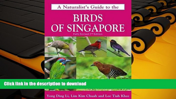 Epub A Naturalist s Guide to the Birds of Singapore (Naturalists  Guides)