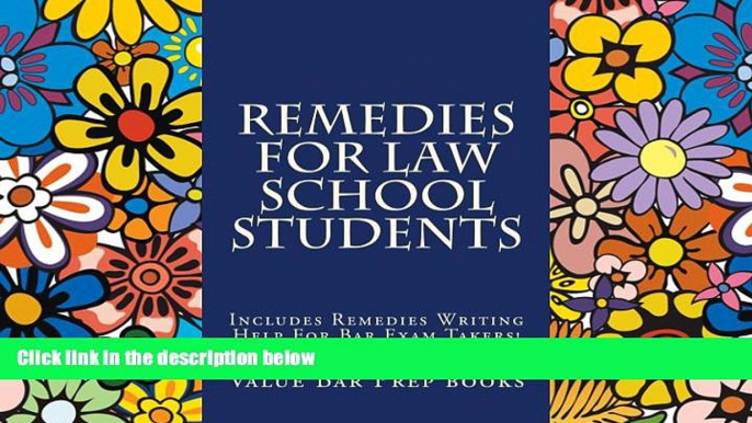 Best Price Remedies For Law School Students: Includes Remedies Writing Help For Bar Exam Takers!