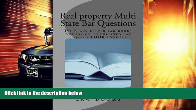 Best Price Real property Multi State Bar Questions: Ivy Black letter law books Author of 6