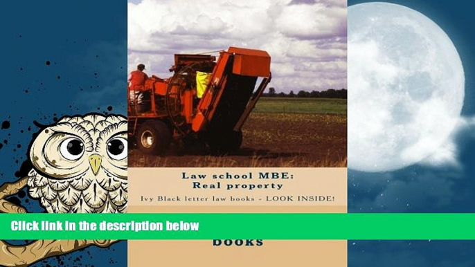 Price Law school MBE: Real property: Ivy Black letter law books - LOOK INSIDE! Ivy Black letter