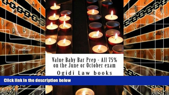 Price Value Baby Bar Prep - All 75% on the June or October exam: Easy Law School Semester Reading