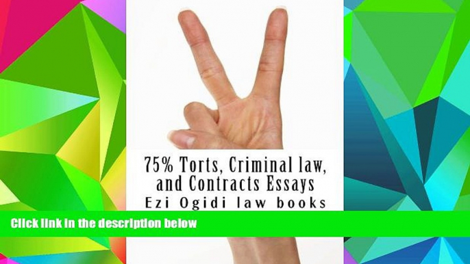 Price 75% Torts, Criminal law, and Contracts Essays: Easy Law School Reading - LOOK INSIDE! Ezi