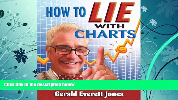 Best Price How To Lie With Charts: Second Edition Gerald Everett Jones For Kindle