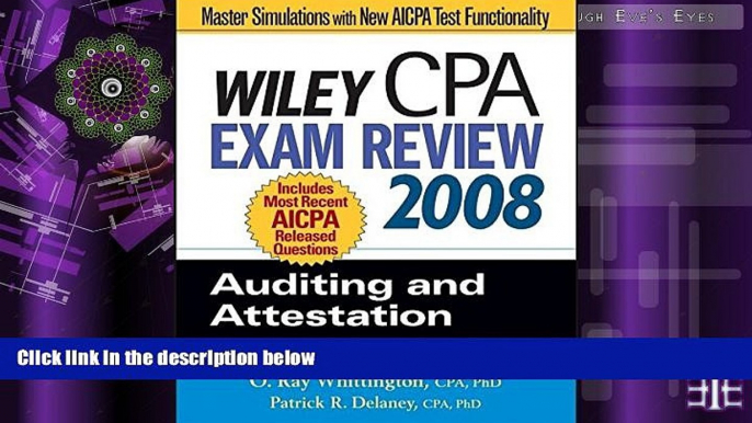 Buy O. Ray Whittington Wiley CPA Exam Review 2008: Auditing and Attestation (Wiley CPA Examination