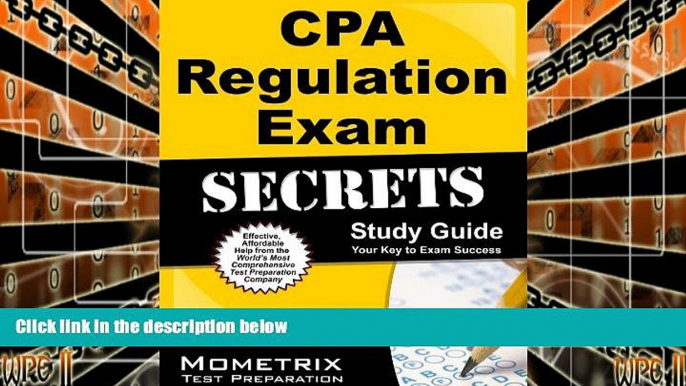 Online CPA Exam Secrets Test Prep Team CPA Regulation Exam Secrets Study Guide: CPA Test Review