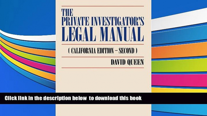 PDF [FREE] DOWNLOAD  The Private Investigator s Legal Manual: (California Edition-Second) TRIAL