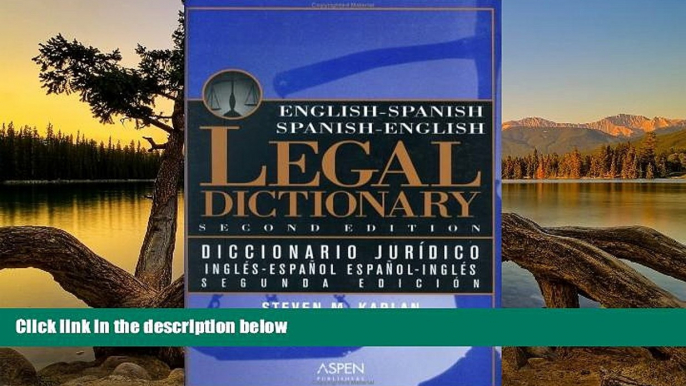 Buy Steven M. Kaplan Diccionario jurÃ­dico espaÃ±ol/inglÃ©s - inglÃ©s/espaÃ±ol: Aspen s