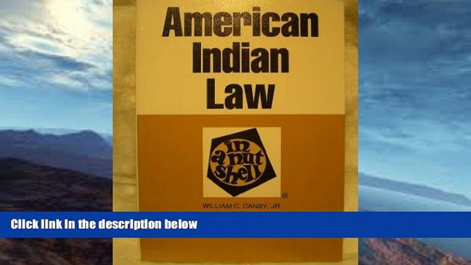 Buy NOW  American Indian Law in a Nutshell (Nutshell Series) William C. Canby  Full Book