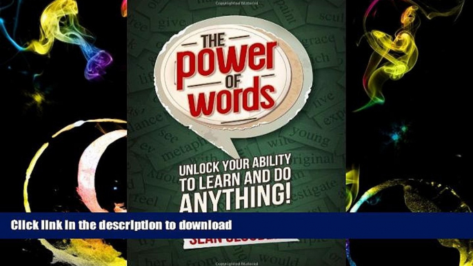 Hardcover The Power of Words: Unlock Your Ability to Learn and Do Anything Full Book