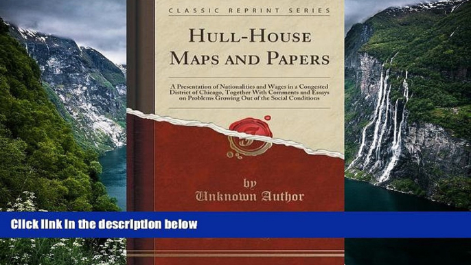 Download [PDF]  Hull-House Maps and Papers: A Presentation of Nationalities and Wages in a