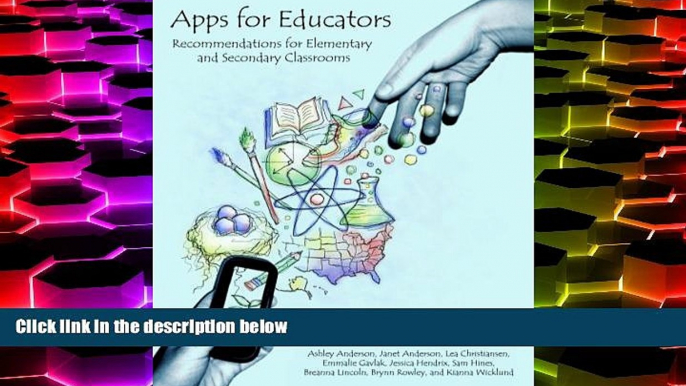 Price Apps for Educators: Recommendations for Elementary and Secondary Classrooms Ashley Anderson