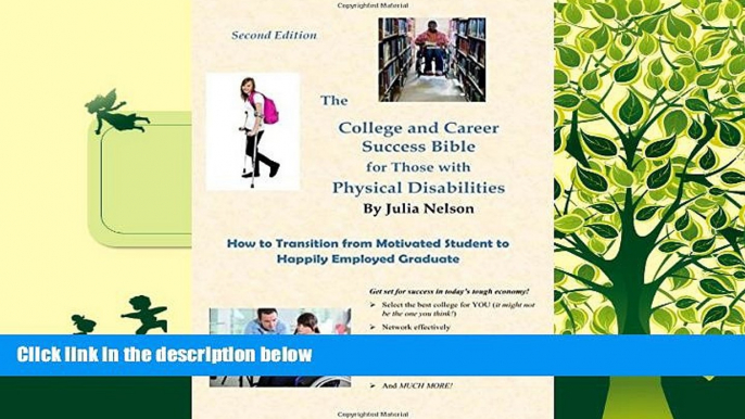 Best Price The College and Career Success Bible for Those with Physical Disabilities Julia Nelson