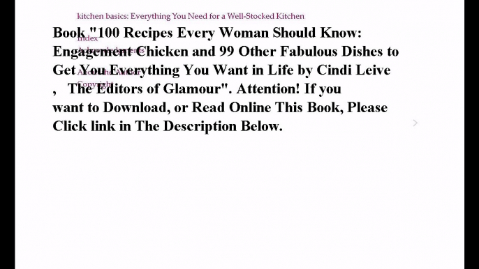 Download 100 Recipes Every Woman Should Know: Engagement Chicken and 99 Other Fabulous Dishes to Get You Everything You