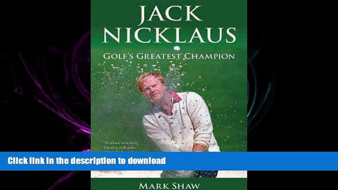 Hardcover Jack Nicklaus: Golf s Greatest Champion On Book