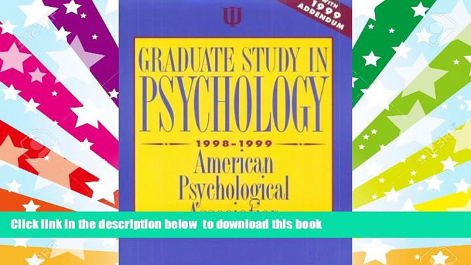 PDF [FREE] DOWNLOAD  Graduate Study in Psychology 1998-1999: With 1999 Addendum [DOWNLOAD] ONLINE