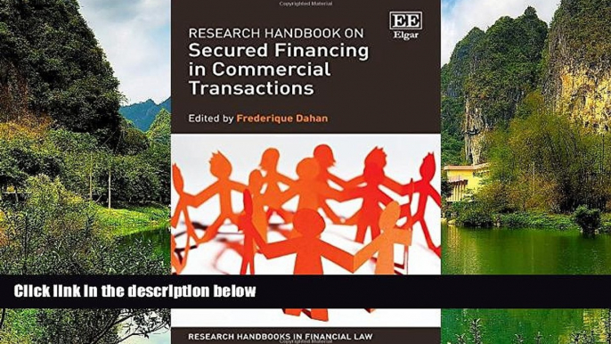 Buy Frederique Dahan Research Handbook on Secured Financing in Commercial Transactions (Research