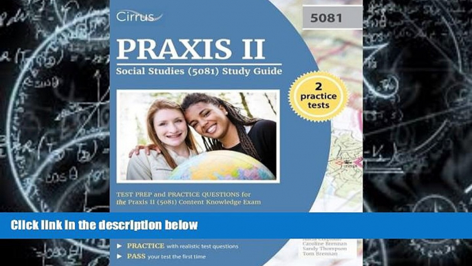 Price Praxis II Social Studies (5081) Study Guide: Test Prep and Practice Questions for the