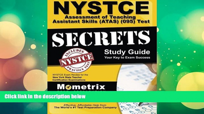 Best Price NYSTCE Assessment of Teaching Assistant Skills (ATAS) (095) Test Secrets Study Guide: