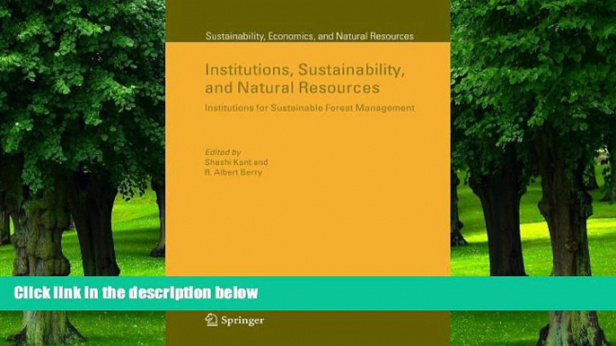 Buy  Institutions, Sustainability, and Natural Resources: Institutions for Sustainable Forest