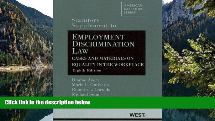 Online Dianne Avery Employment Discrimination Law, Cases and Materials on Equality in the