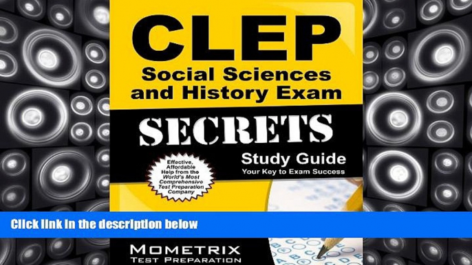 Online CLEP Exam Secrets Test Prep Team CLEP Social Sciences and History Exam Secrets Study Guide: