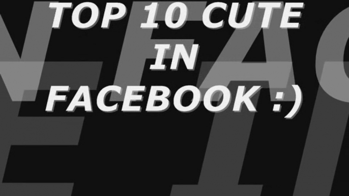 top 10 cute in facebook