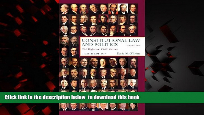 BEST PDF  Constitutional Law and Politics, Vol. 2: Civil Rights and Civil Liberties, 8th Edition