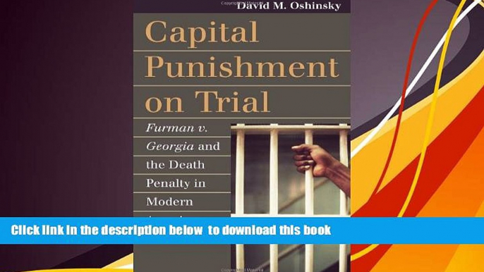 PDF [FREE] DOWNLOAD  Capital Punishment on Trial: Furman v. Georgia and the Death Penalty in