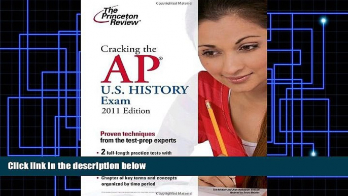 Pre Order Cracking the AP U.S. History Exam, 2011 Edition (College Test Preparation) Princeton