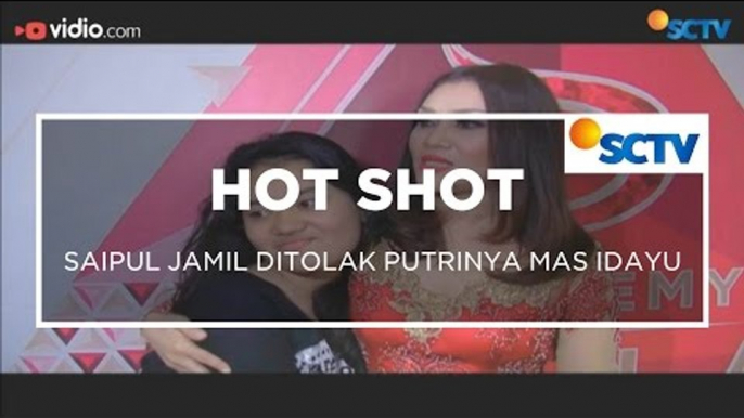 Saipul Jamil Ditolak Putrinya Mas Idayu - Hot Shot 18/12/15