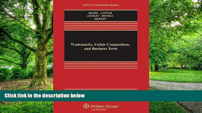 Buy NOW  Trademarks, Unfair Competition, and Business Torts (Aspen Casebook Series) Barton Beebe