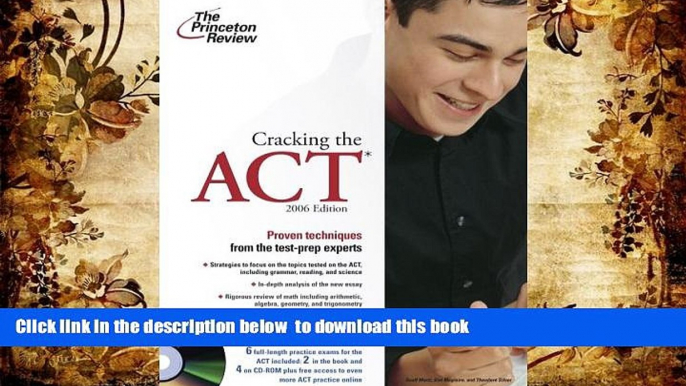 READ book  Cracking the ACT with Sample Tests on CD-ROM, 2006 Edition (College Test Prep)