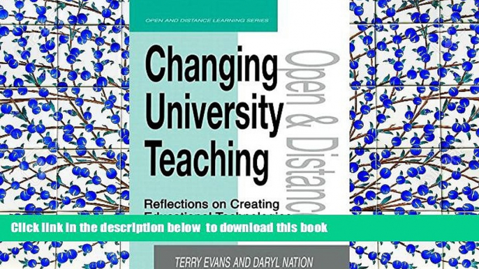 READ book  Changing University Teaching: Reflections on Creating Educational Technologies (Open