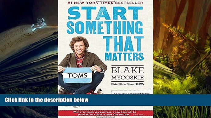 Price Start Something That Matters Blake Mycoskie On Audio