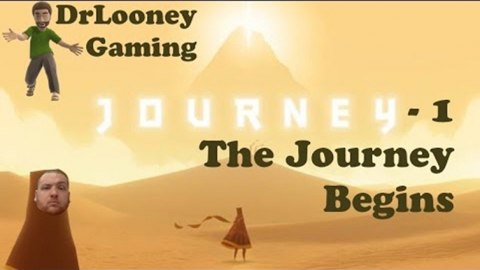 Let's Play Journey PS4 (1) - The Journey Begins