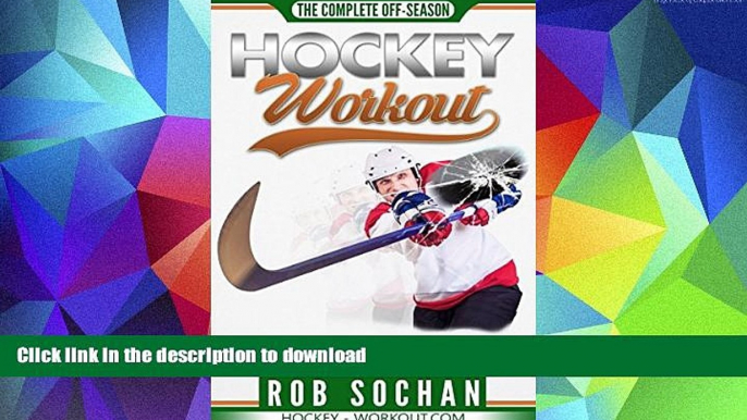 Free [PDF] Hockey Workout: Complete Off-Season Hockey Workout: Hockey agility   speed drills,