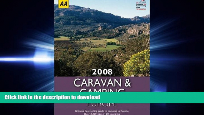 Read Book Caravan   Camping Europe 2008 (AA Lifestyle Guides) Full Book