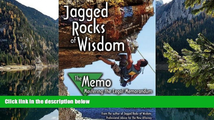 Read Online Morten Lund Jagged Rocks of Wisdom - The Memo: Mastering the Legal Memorandum Full