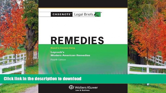 PDF [FREE] DOWNLOAD  Casenotes Legal Briefs: Remedies Keyed to Laycock 4th Edition (Casenote Legal