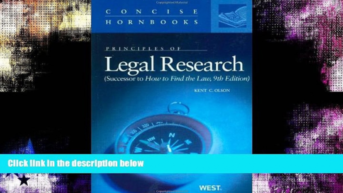 Buy  Principles of Legal Research, Successor to How to Find the Law Concise Hornbook (Concise