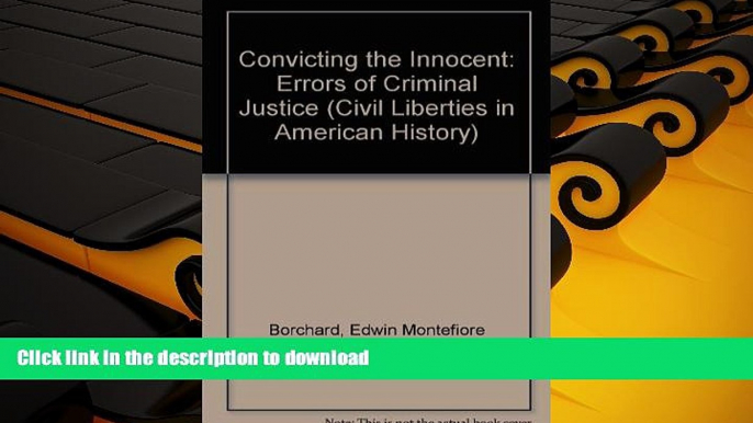 PDF [FREE] DOWNLOAD  Convicting The Innocent (Civil Liberties in American History) FOR IPAD