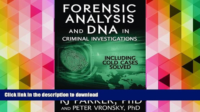 BEST PDF  Forensic Analysis and DNA in Criminal Investigations: Including Solved Cold Cases BOOK