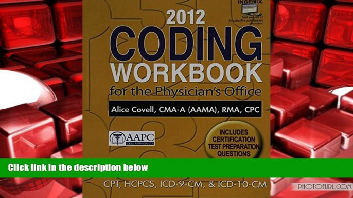 BEST PDF  2012 Coding Workbook for the Physician s Office with Cengage EncoderPro.com Demo Printed