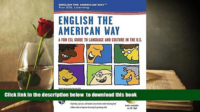 READ book  English the American Way: A Fun ESL Guide to Language   Culture in the U.S. w/Audio