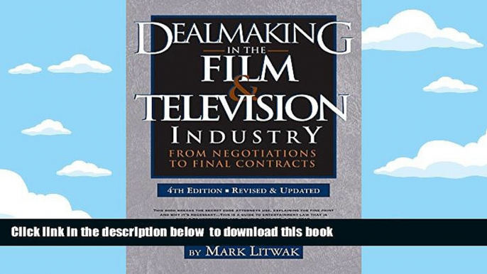 READ book  Dealmaking in the Film   Television Industry, 4th edition: From Negotiations to Final