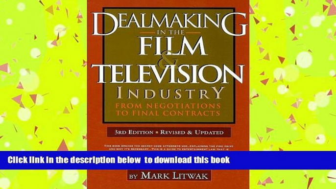 READ book  Dealmaking in the Film   Television Industry: From Negotiations to Final Contracts,