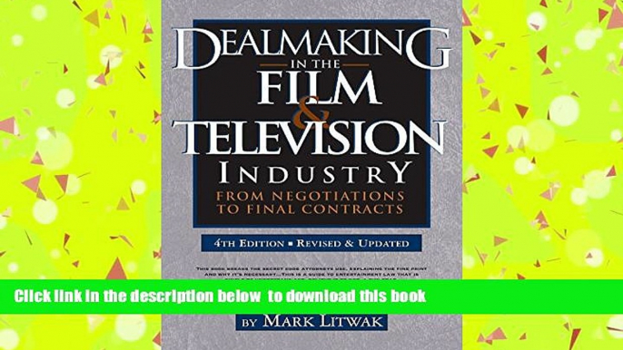 READ book  Dealmaking in the Film   Television Industry, 4th edition: From Negotiations to Final